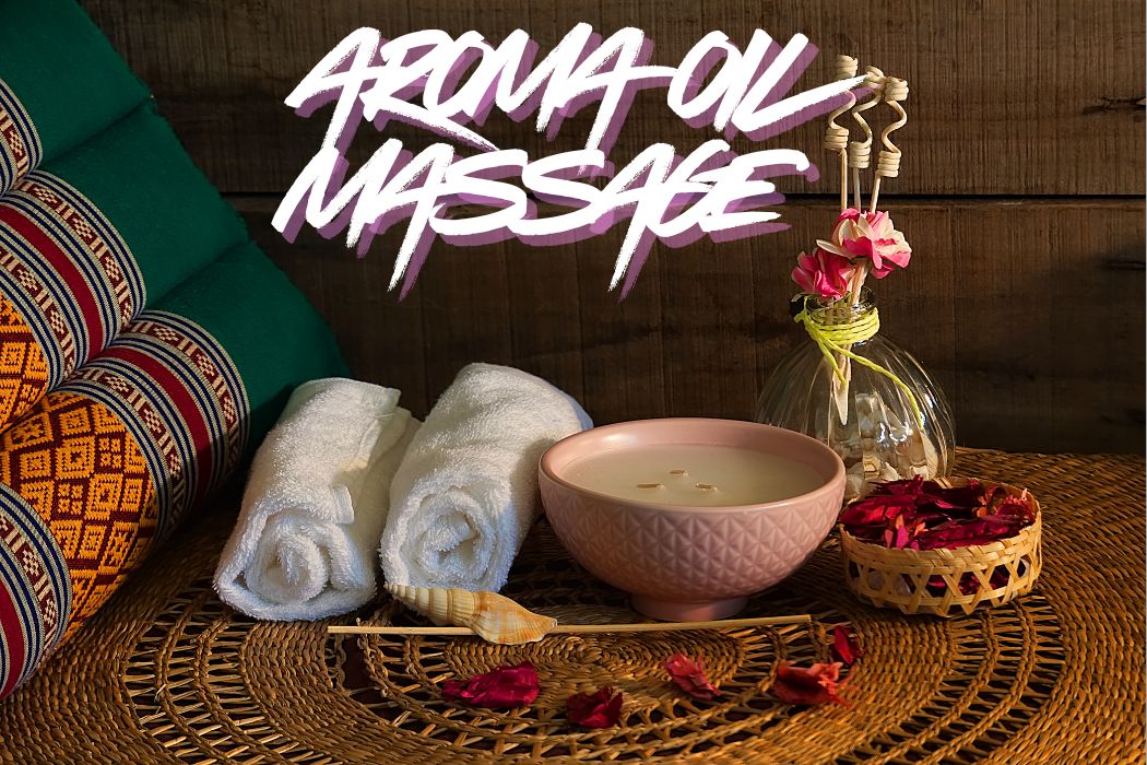 Aroma Oil Massage: Boost Your Health & Well-being